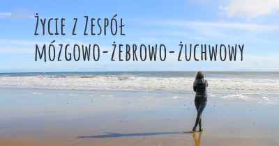 Życie z Zespół mózgowo-żebrowo-żuchwowy