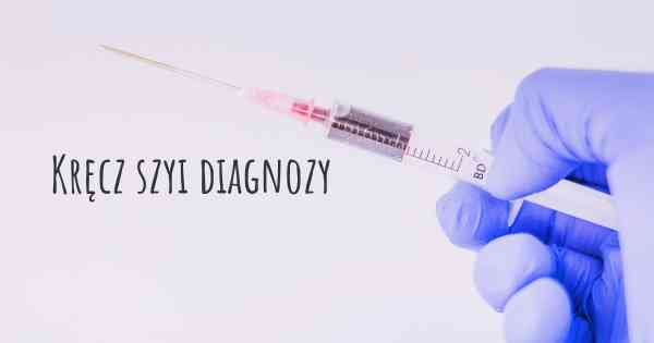 Kręcz szyi diagnozy