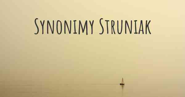 Synonimy Struniak