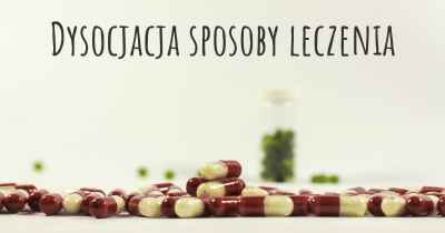 Dysocjacja sposoby leczenia