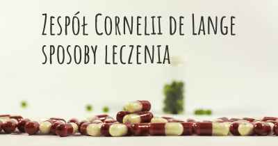 Zespół Cornelii de Lange sposoby leczenia