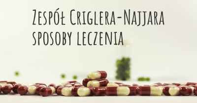 Zespół Criglera-Najjara sposoby leczenia