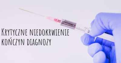 Krytyczne niedokrwienie kończyn diagnozy