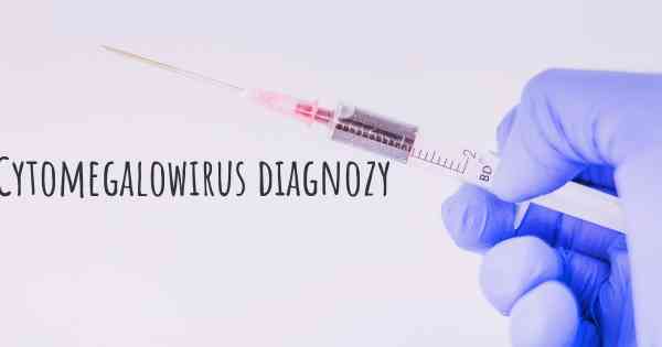 Cytomegalowirus diagnozy
