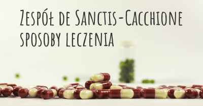 Zespół de Sanctis-Cacchione sposoby leczenia