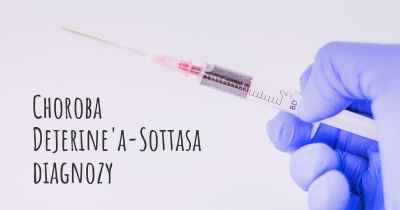 Choroba Dejerine'a-Sottasa diagnozy