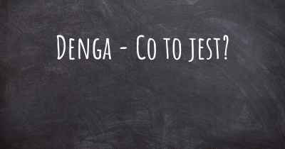 Denga - Co to jest?