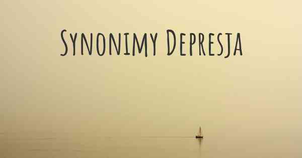 Synonimy Depresja