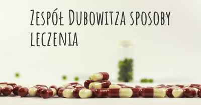 Zespół Dubowitza sposoby leczenia