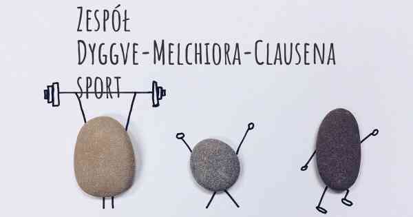 Zespół Dyggve-Melchiora-Clausena sport