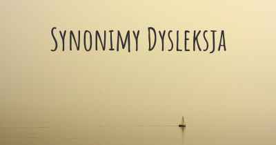 Synonimy Dysleksja