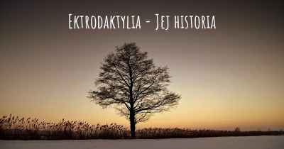 Ektrodaktylia - Jej historia