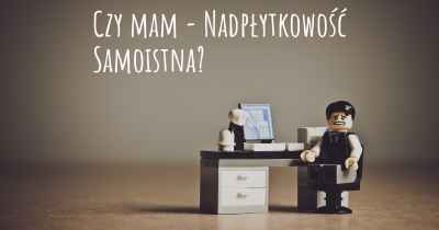 Czy mam - Nadpłytkowość Samoistna?