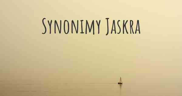 Synonimy Jaskra