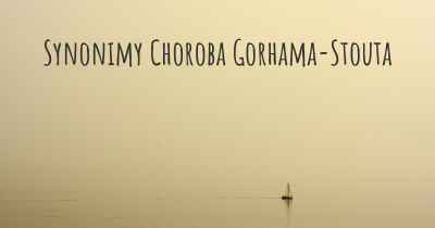 Synonimy Choroba Gorhama-Stouta