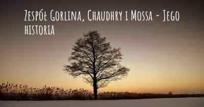 Zespół Gorlina, Chaudhry i Mossa - Jego historia
