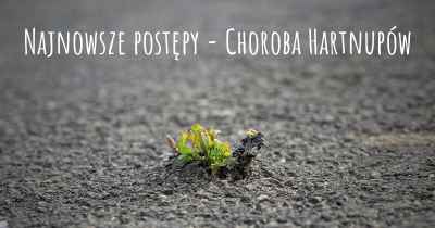 Najnowsze postępy - Choroba Hartnupów