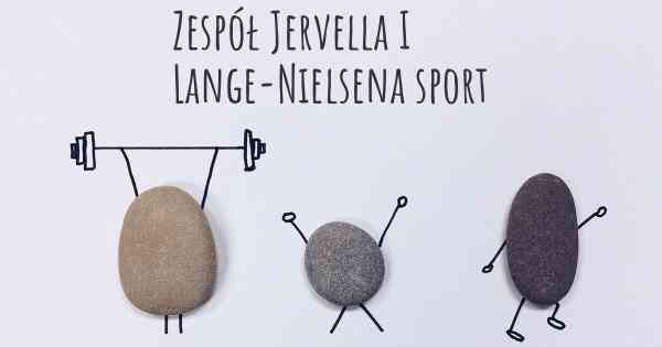 Zespół Jervella I Lange-Nielsena sport