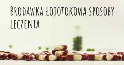 Brodawka łojotokowa sposoby leczenia