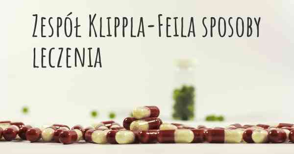 Zespół Klippla-Feila sposoby leczenia