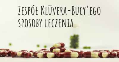 Zespół Klüvera-Bucy'ego sposoby leczenia