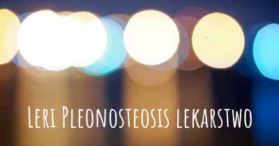 Leri Pleonosteosis lekarstwo