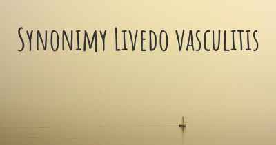 Synonimy Livedo vasculitis