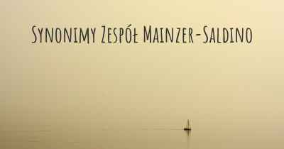 Synonimy Zespół Mainzer-Saldino