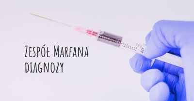 Zespół Marfana diagnozy