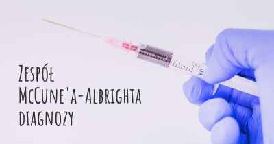 Zespół McCune'a-Albrighta diagnozy