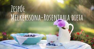 Zespół Melkerssona-Rosenthala dieta