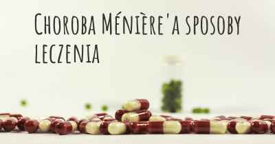 Choroba Ménière'a sposoby leczenia