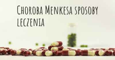 Choroba Menkesa sposoby leczenia