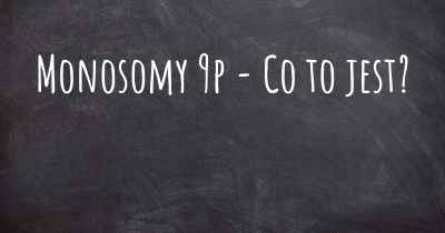 Monosomy 9p - Co to jest?