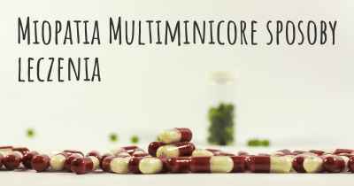 Miopatia Multiminicore sposoby leczenia