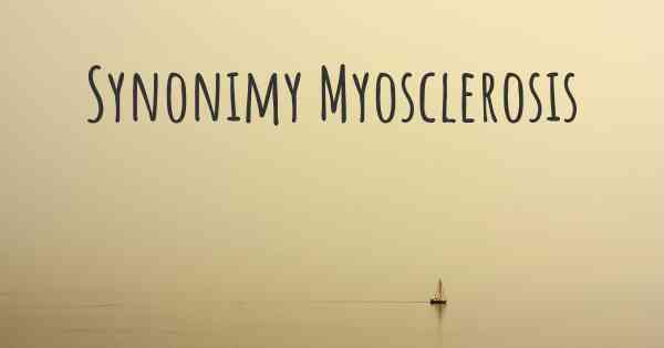 Synonimy Myosclerosis