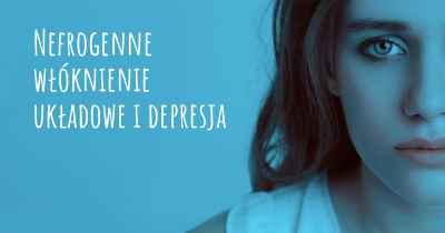 Nefrogenne włóknienie układowe i depresja