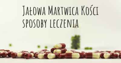 Jałowa Martwica Kości sposoby leczenia