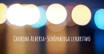 Choroba Albersa-Schönberga lekarstwo