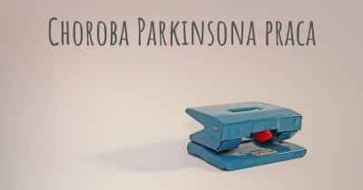 Choroba Parkinsona praca