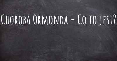 Choroba Ormonda - Co to jest?