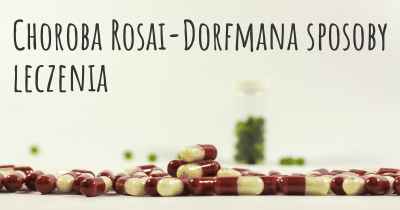 Choroba Rosai-Dorfmana sposoby leczenia