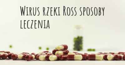 Wirus rzeki Ross sposoby leczenia