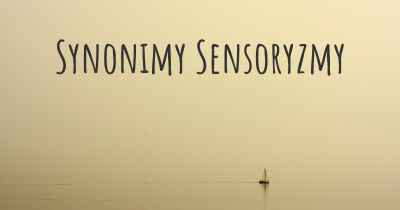 Synonimy Sensoryzmy