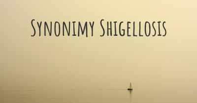 Synonimy Shigellosis