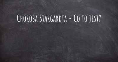 Choroba Stargardta - Co to jest?