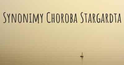 Synonimy Choroba Stargardta