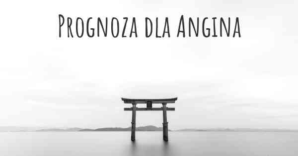 Prognoza dla Angina