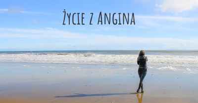 Życie z Angina