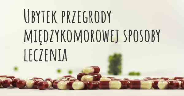 Ubytek przegrody międzykomorowej sposoby leczenia